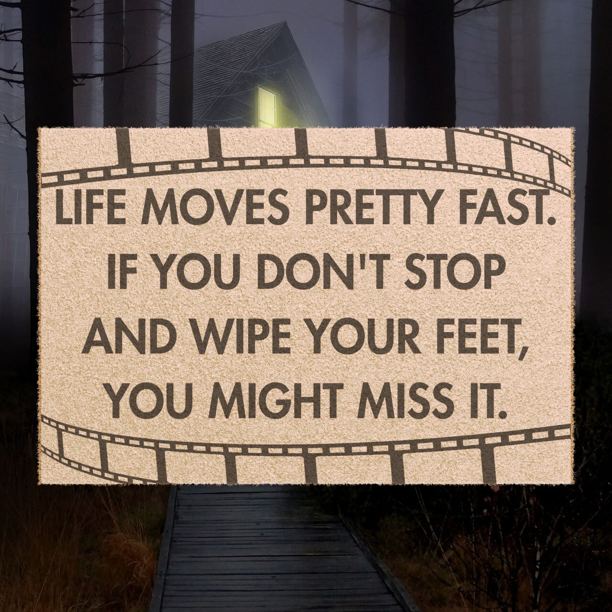 Life Moves Fast Doormat