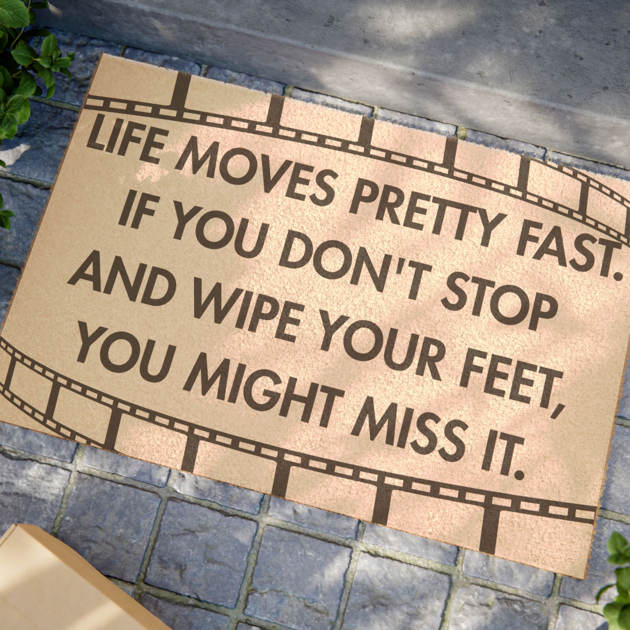 Life Moves Fast… Wipe Your Feet First Doormat - Image 2